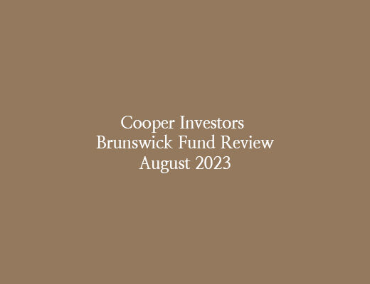 Cooper Investors Brunswick Fund Review – August 2023